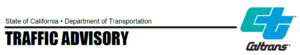 Cal Trans Traffic Advisory
