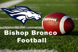 Bishop Bronco Football