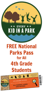 Free National Park Service Annual Pass for All 4th Grade Students