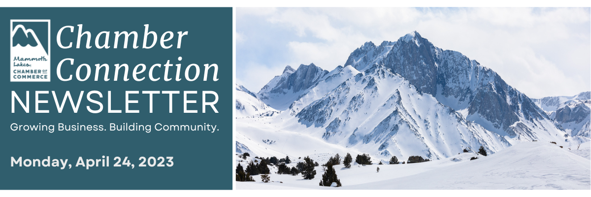 Mammoth Lakes Chamber Connection Newsletter - April 24, 2023 65 unnamedmlcc 1