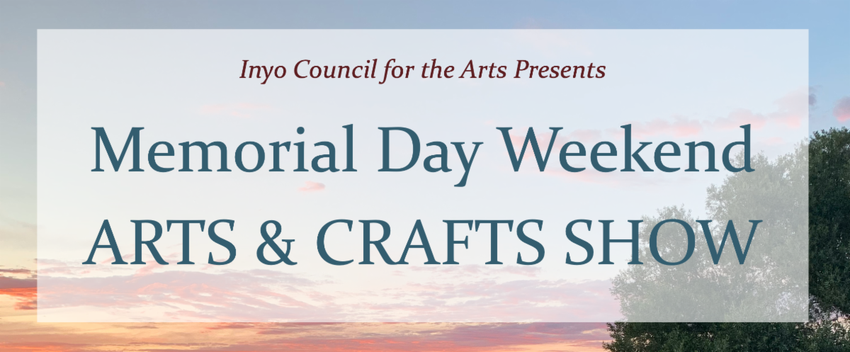 Inyo Council for the Arts May Newsletter 4 unnamedarts