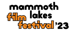 Mammoth Lakes Film Festival Looking for Volunteers 1 unnamedmlff