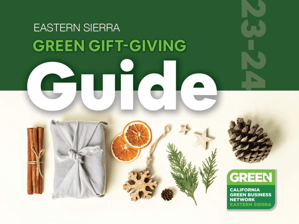Eastern Sierra Green Gift-Giving Guide