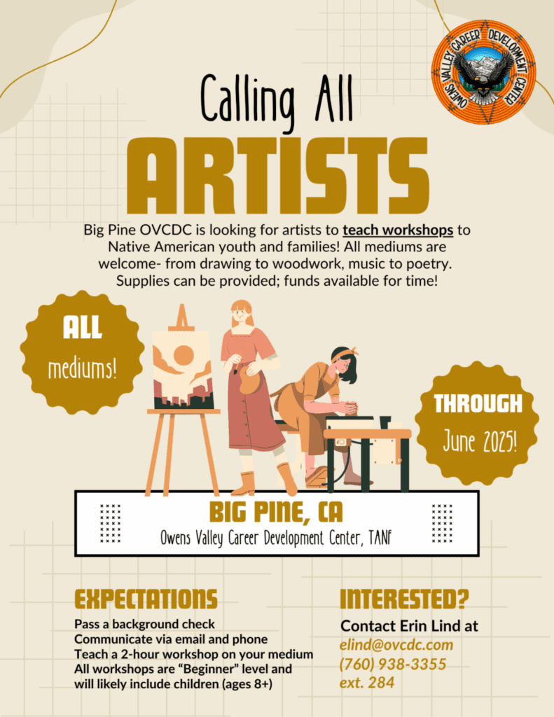 Big Pine Owens Valley Career Development Center: Calling All Artists! 1 Big Pine Owens Valley Career Development Center art