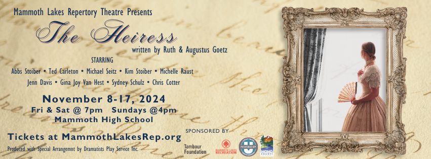 mammoth lakes repertory theatre the heiress