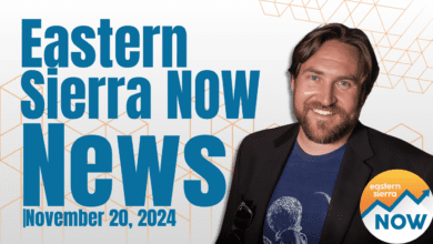 Eastern Sierra NOW News: November 20th, 2024 17 Eastern Sierra NOW News: November 20th, 2024
