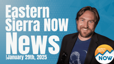 Eastern Sierra NOW News: January 29th