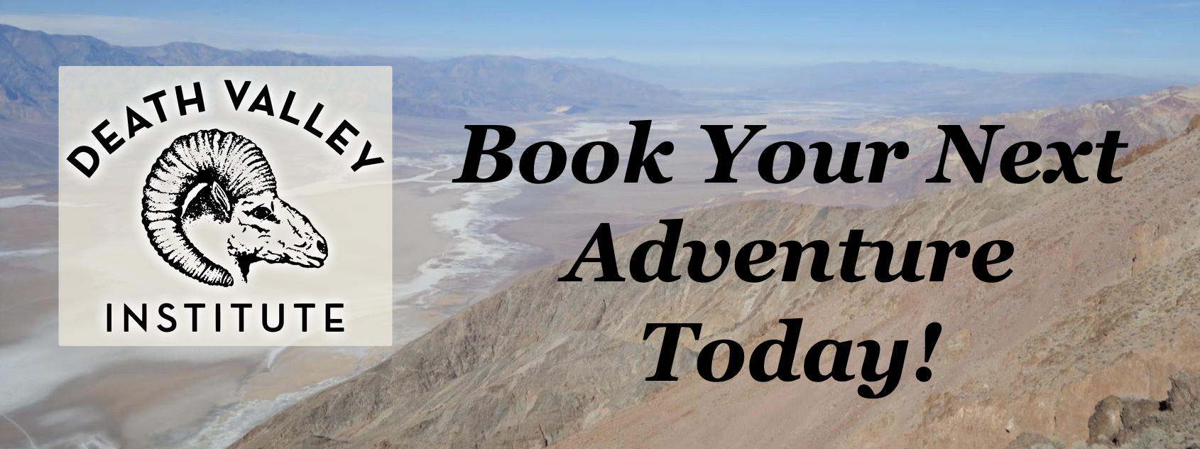 Book Your Death Valley Institute Adventure Today! 1 death valley