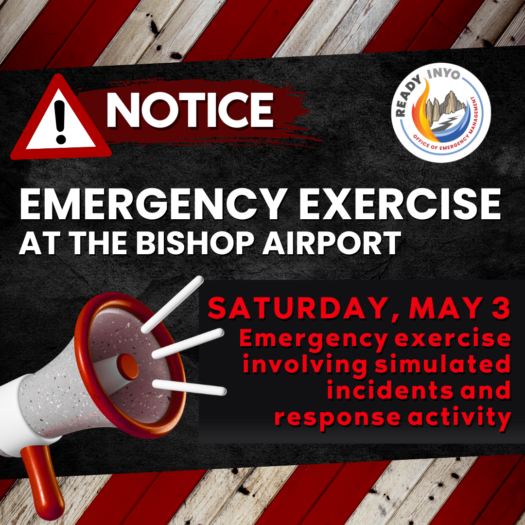 Full-Scale Emergency Exercise to Be Held at the Bishop Airport on Saturday, May 3 2 emergency bishop ready inyo