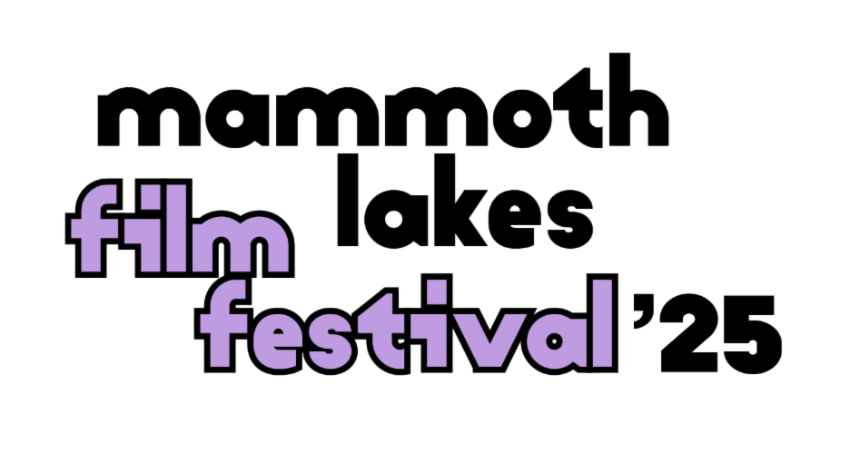 Mammoth Lakes Film Festival Opens Tonight 1 mammoth lakes film festival