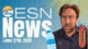 ESN News: June 27th, 2025