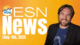 ESN News: August 4th, 2025
