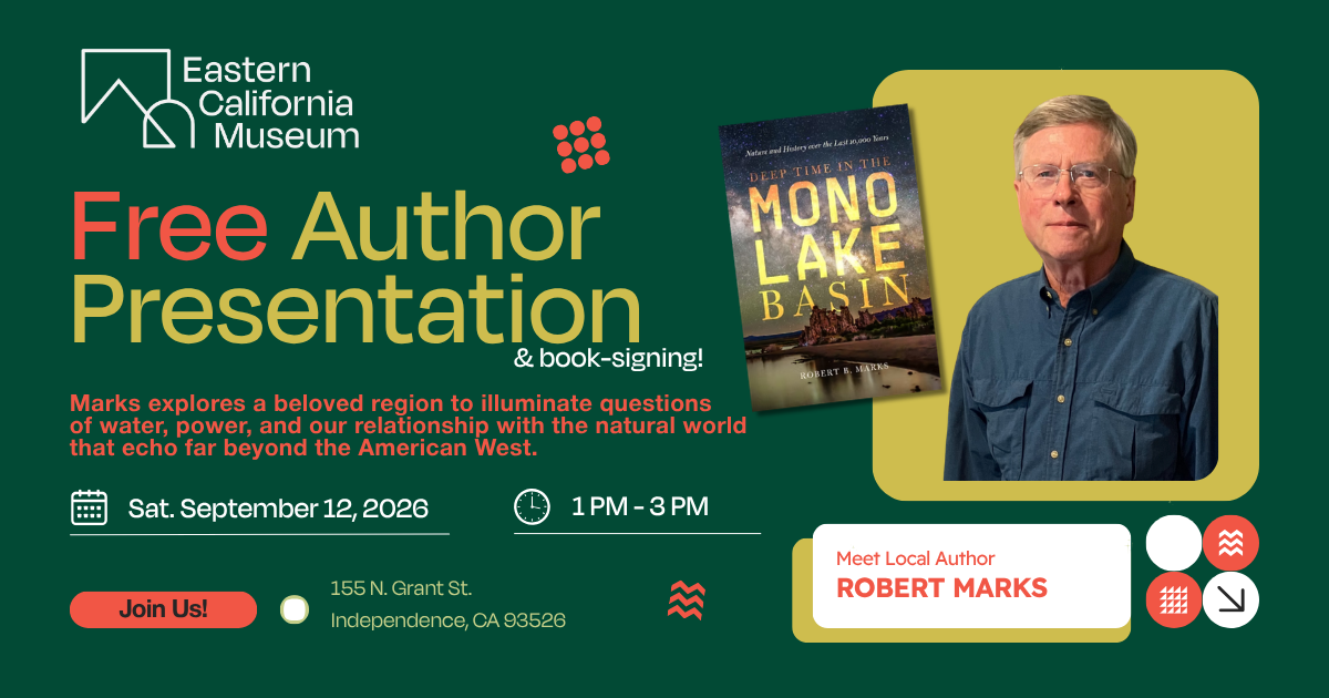Eastern California Museum to Host Special Event with Author Robert Marks 2 eastern california museum