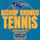 Bishop Broncos Girls Tennis Win All Nine Matches in Rosamond 46 bishop broncos tennis