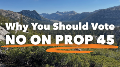 Friends of the Inyo Action Alert: We Read Prop 45. Vote NO. 14 friends of the inyo prop 45